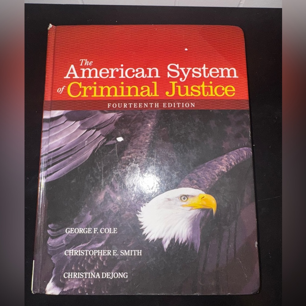 The American System of Criminal Justice 
Fourteenth edition
